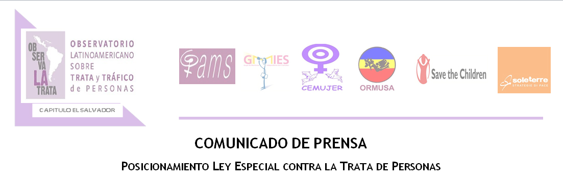 COMUNICADO DE PRENSA – Posicionamiento LEY ESPECIAL CONTRA LA TRATA DE PERSONAS