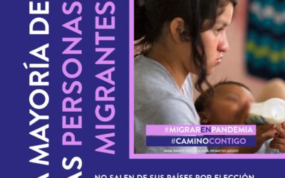 #MigrarEnPandemia #CaminoContigo