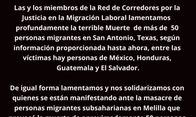 Comunicado en Respuesta a Masacres de Personas Migrantes en Texas y Melilla