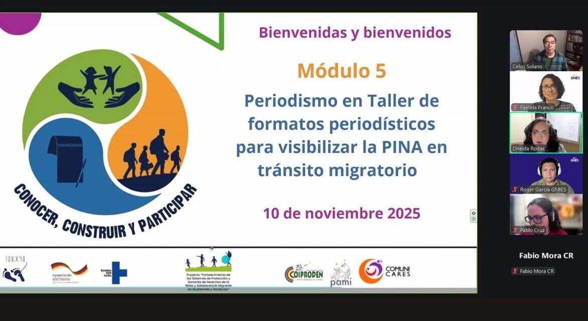 GMIES facilita taller regional sobre comunicación ética y visibilización de la PINA en tránsito migratorio